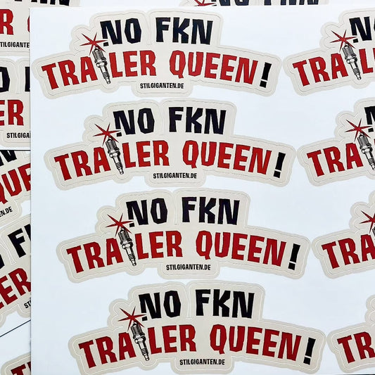 Stilgiganten Aufkleber "No Fkn Trailer Queen/lang"