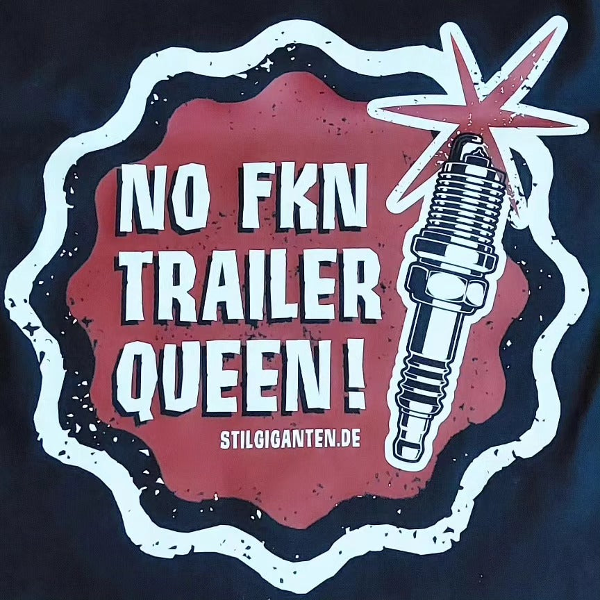 Stilgiganten Hoodie "No Fkn Trailer Queen" UNISEX