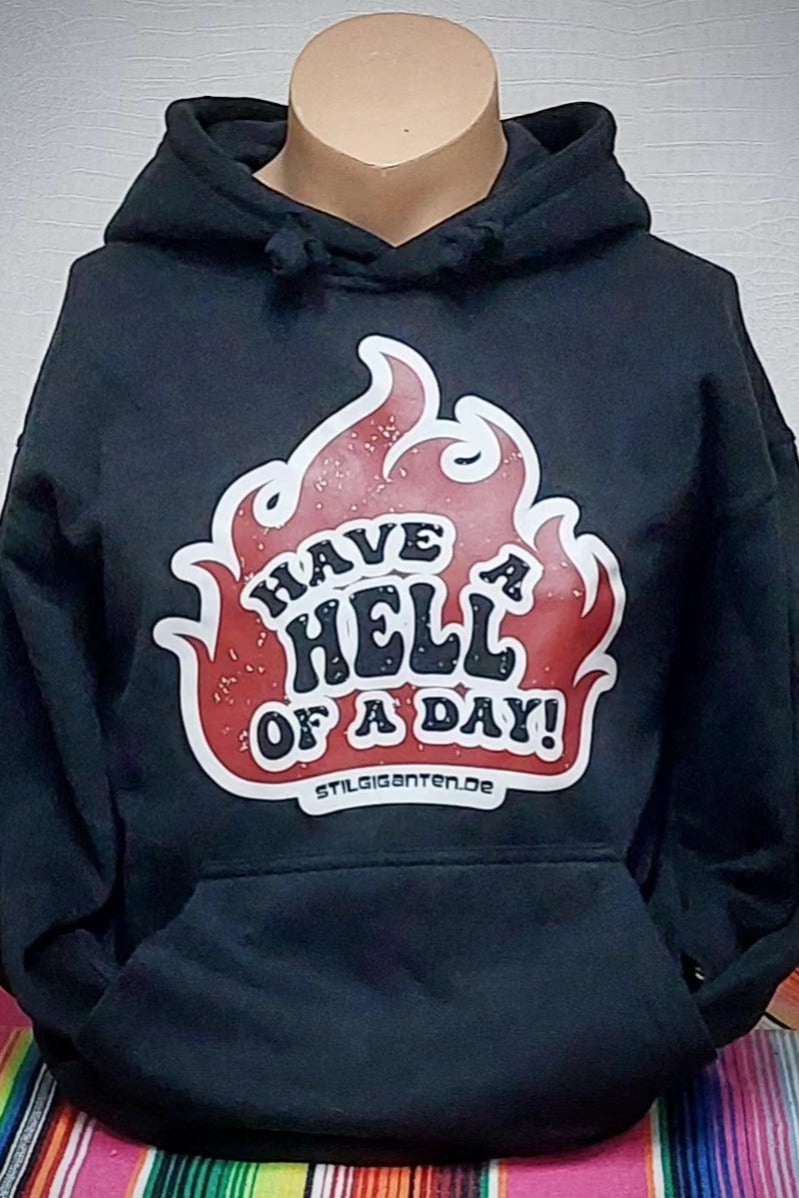 Stilgiganten Hoodie "Have A Hell Of A Day" UNISEX