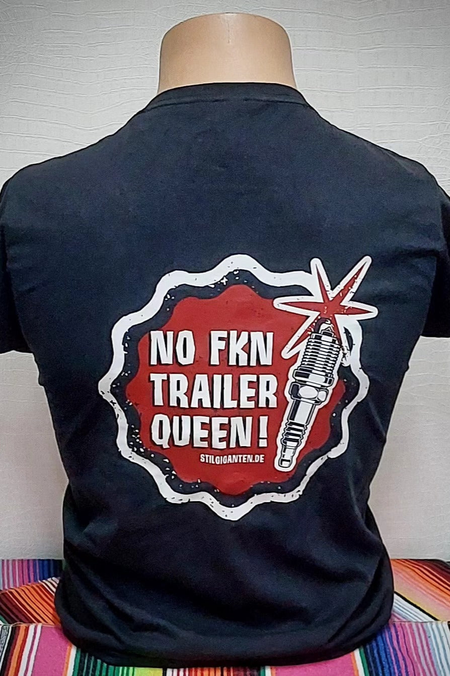 Stilgiganten Männer T - Shirt "No Fkn Trailer Queen"