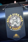 Stilgiganten Kustom Wimpel "Never Ever F*ck A F*cker" (groß)