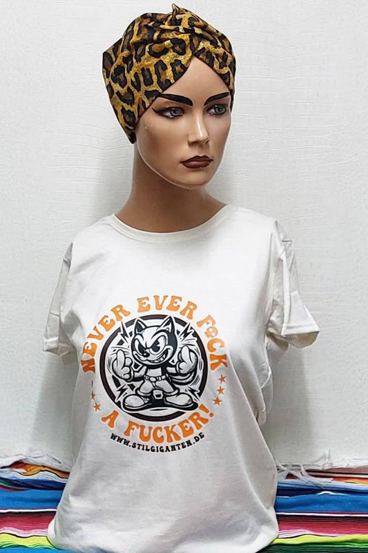 Stilgiganten Mädels T - Shirt "Never Ever F*ck A F*cker/hell"