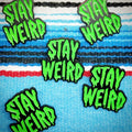 Anstecker/Pin "STAY WEIRD (grün)"