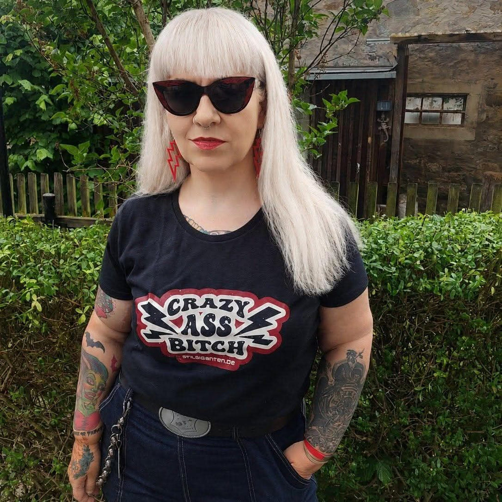 Stilgiganten Mädels T - Shirt "Crazy Ass B*tch"